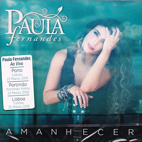 Paula Fernandes - Paula Fernandes - Amanhecer [CD] 2015