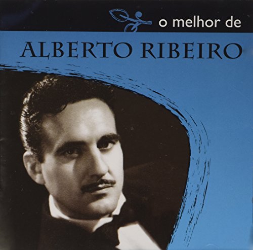 Ribeiro , Alberto - O Melhor De