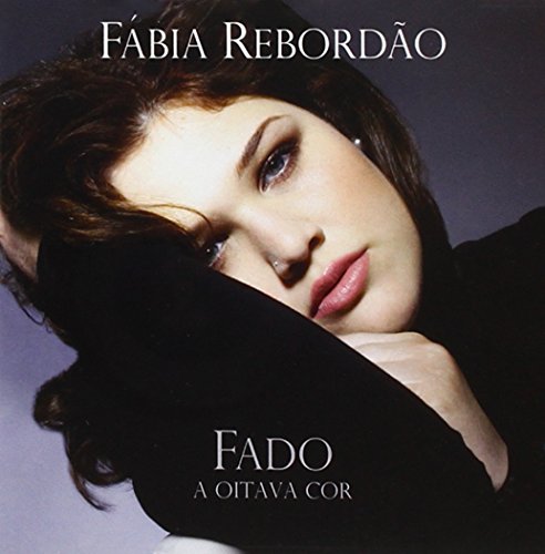 Rebordao , Fabia - Fado: A Oitava Cor