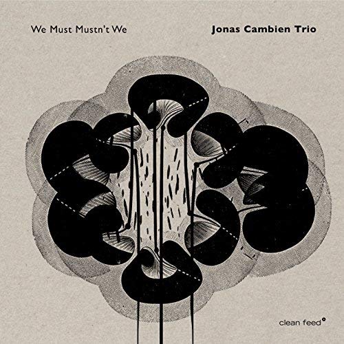 Jonas Cambien - We Must Mustn't We