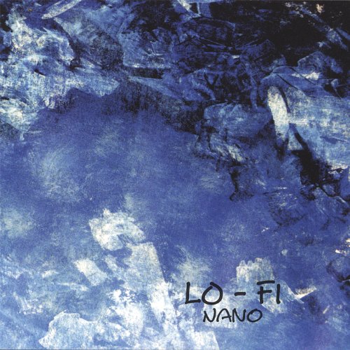 Lo - Fi - Nano