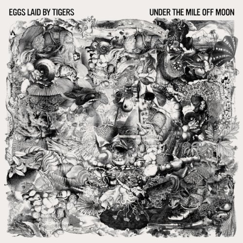 Eggs Laid By Tigers - Under the Mile Off Moon [Vinyl LP]