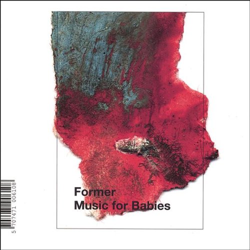 Former - Music For Babies