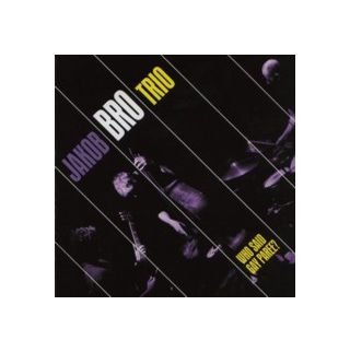 Bro , Jakob Trio - Who Said Gay Paree?