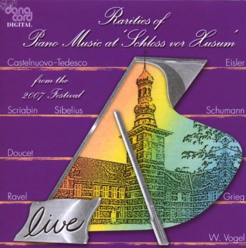 Sampler - Rarities Of Piano Music At 'Schloss vor Husum' 2007