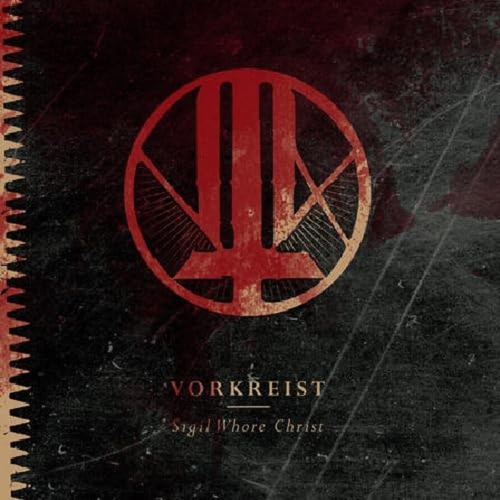 Vorkreist - Sigil Whore Christ
