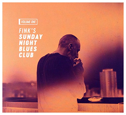 Fink - Fink: Fink's Sunday Night Blues Club vol. 1 [CD]