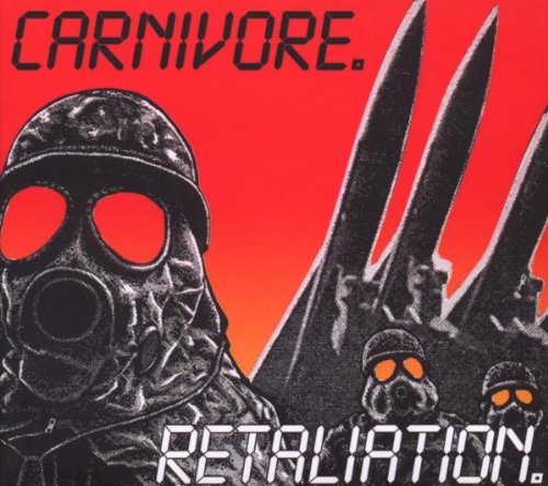 Carnivore - Retaliation Ltd.Edition