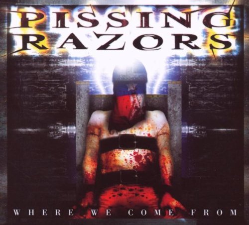 Pissing Razors - Were We Are from Ltd.Edition