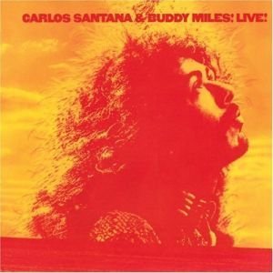 Santana , Carlos & Miles , Buddy - Live! (Carlos Santana & Buddy Miles!) (Vinyl)