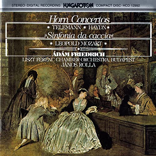 Friedrich , Adam - Horn Concertos By Telemann, Haydn / Sinfonia Da Caccia By Mozart