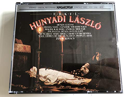 Erkel , Ferenc - Hunyadi Laszlo (GA) (Molnar, Gati, Sass, Gulyas, Denes, Solyom-Nagy, Kalmar, Gregor, Mersei, Kovacs)