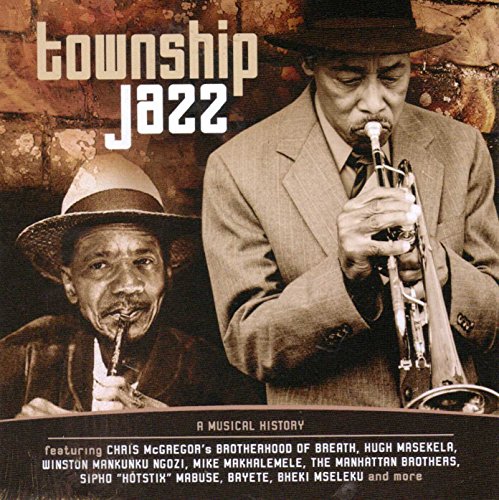 Sampler - Township Jazz - A Musical History