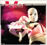 Prometheus - Corridor of Mirrors