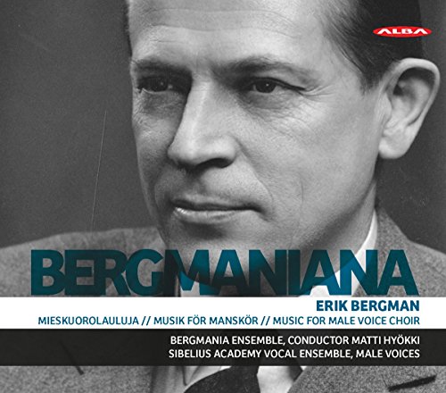 Bergman , Erik - Bergmaniana: Werke für Männerchor