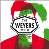 Weyers , The - Within