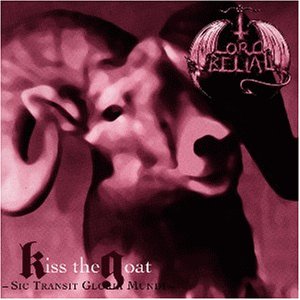 Lord Belial - Kiss the Goat