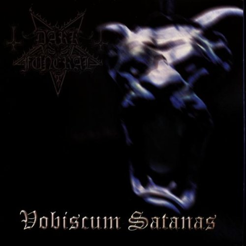 Dark Funeral - Vobiscum satanas