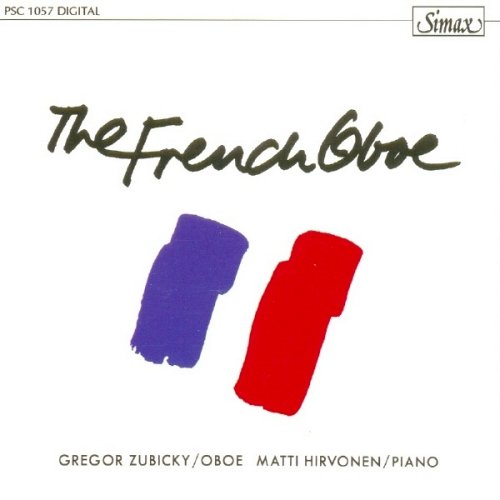 Zubicky , Gregor / Hirvonen , Matti - The French Oboe