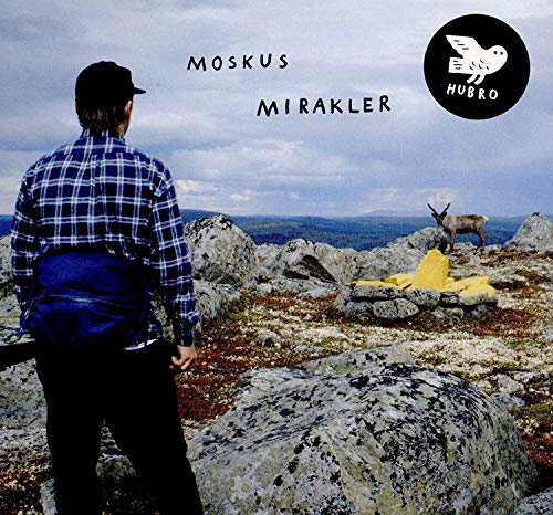 Moskus - Moskus - Mirakler