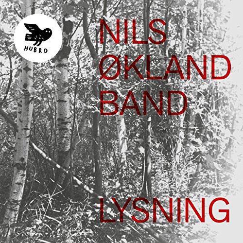 Nils Okland Band - Lysning