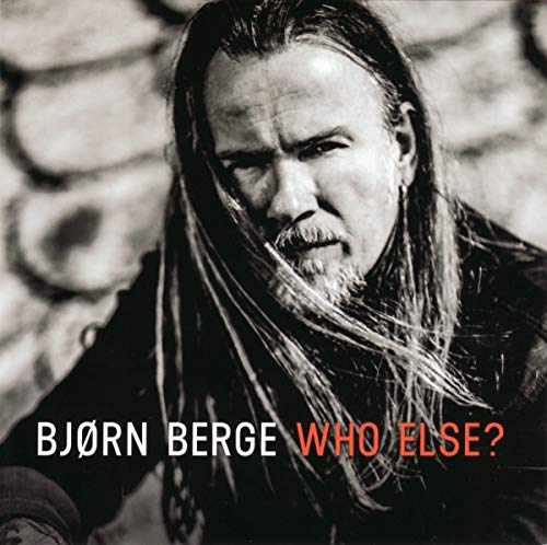 Berge , Björn - Who Else?