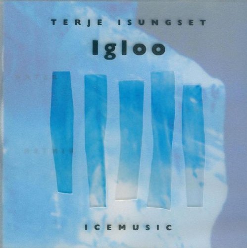 Isungset , Terje - Igloo (Icemusic)