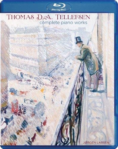 Tellefsen , Thomas D. A. - Complete Piano Works (Jorgen Larsen) (Blu-ray Audio)