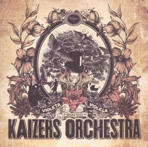 Kaizers Orchestra - Violeta Violeta Vol.1
