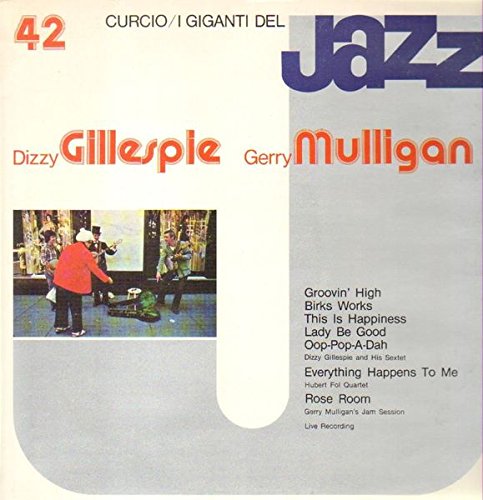 Gillespie , Dizzy / Mulligan , Gerry   - I Giganti Del Jazz 42: Gillespie, Mulligan (Compilation) (Vinyl)