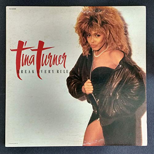 Turner , Tina - Break Every Rule (Vinyl)