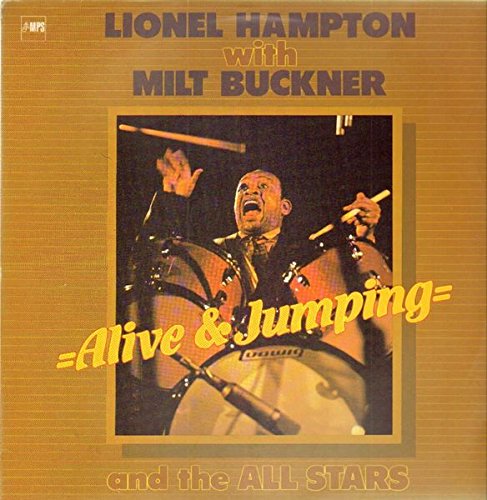 Hampton , Lionel With Buckner , Milt And The All Stars - Alive & Jumping (Vinyl)