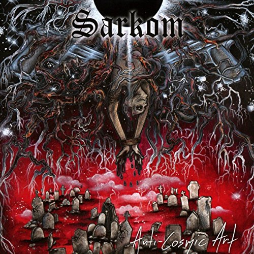 Sarkom - Anti-Cosmic Art