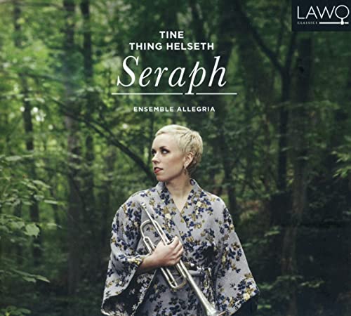Helseth,Tine Thing, Ensemble Allegria, Ewazen, Satie, Grieg, Poulenc, Wallin, Macmillan - Seraph