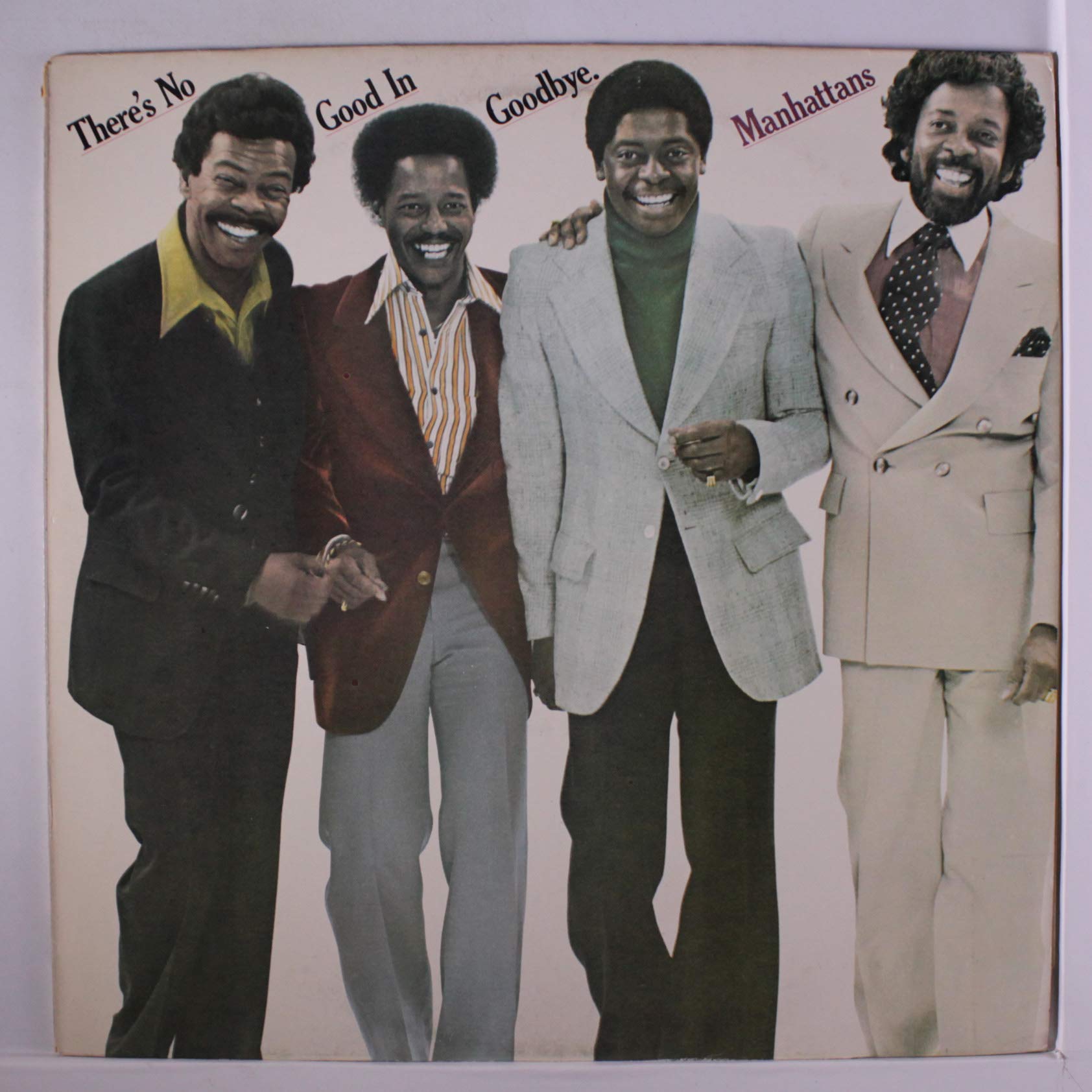Manhattans , The   - There's No Good In Goodbye (Vinyl)