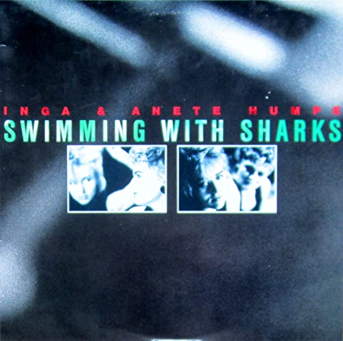 Humpe , Inga & Anete - Swimming With Sharks (Vinyl)