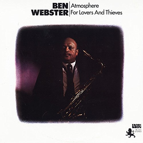 BEN WEBSTER - atmosphere for lovers and thieves LP