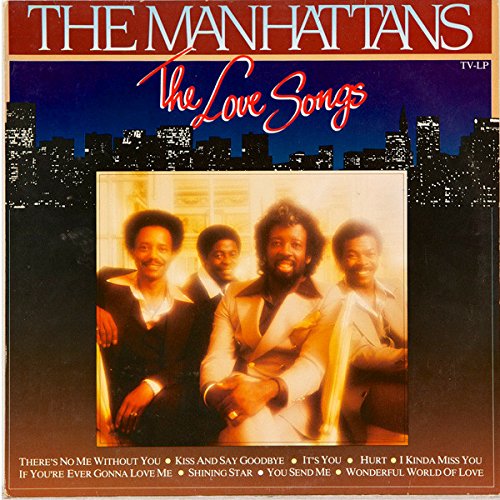 Manhattans - The Love Songs