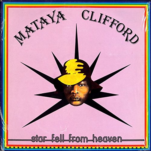 Clifford , Mataya - Star Fell From Heaven (Vinyl)