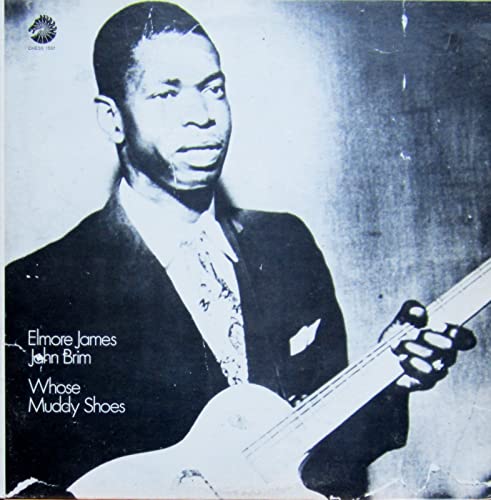 James , Elmore / brim , John - Whose Muddy Shoes (Vinyl)