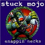 Stuck Mojo - Pigwalk