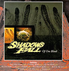 Shadows Fall - Of One Blood