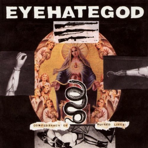 Eyehategod - Confederacy of Ruined Lives