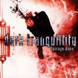 Dark Tranquillity - Damage done