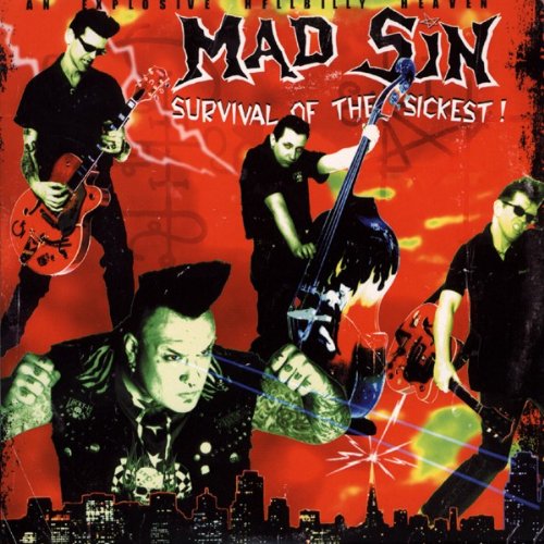 Mad Sin - Survival Of The Sickest!