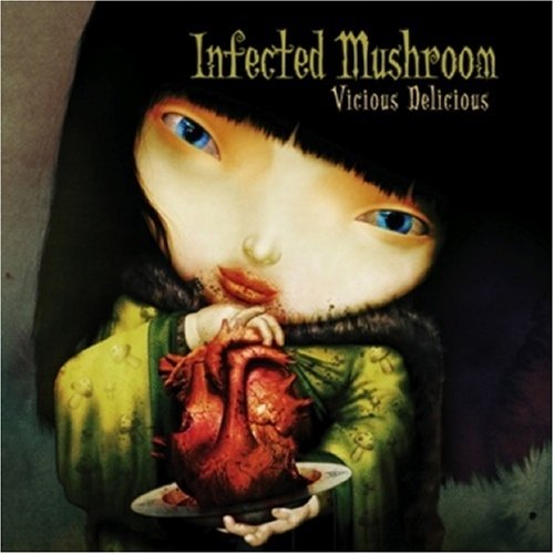Infected Mushroom - Vicious Delicious