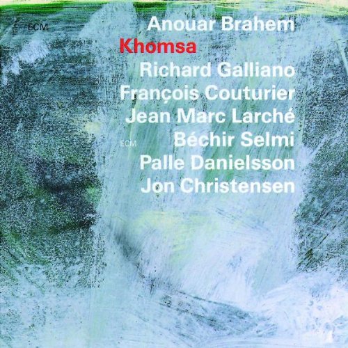Anouar Brahem - Khomsa