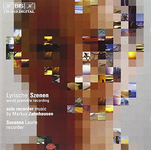 Laurin , Susanna - Lyrische Szenen: Solo Recorder Music By Markus Zahnhausen