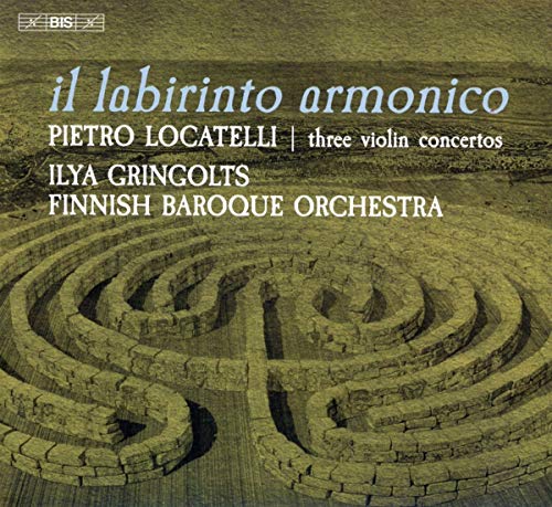 Locatelli , Pietro - Il Labirinto Armonico - Locatelli: Three Violin Concertos (Gringolts, Finnish Baroque Orchestra) (SACD)