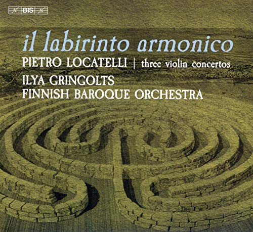 Gringolts, Finnish Baroque Orchestra, Locatelli,Pietro - Il Labirinto Armonico
